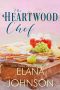[Carter's Cove Beach Romance 05] • The Heartwood Chef
